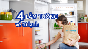 Read more about the article NHỮNG LẦM TƯỞNG TAI HẠI KHI SỬ DỤNG TỦ LẠNH AI CŨNG MẮC PHẢI